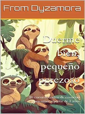 cover image of Duerme bien, pequeño perezoso